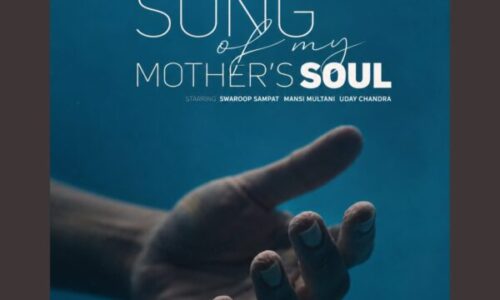 SONG OF MY MOTHER’S SOUL